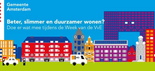 Campagnebeeld Gemeente Amsterdam met animatie van Amsterdamse woningen. Tekst: 'Beter, slimmer en duurzamer wonen? Doe er wat mee tijdens de Week van de VvE.'